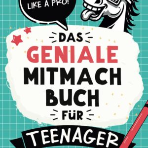Das geniale Mitmachbuch für Teenager Mädchen & Jungs: Offline like a Pro! Mit coolen Rätseln, Challenges, Spielen, Fun-Facts, Experimenten und vielem mehr