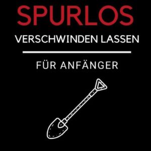KOLLEGEN SPURLOS VERSCHWINDEN LASSEN FÜR ANFÄNGER DER BESTSELLER: Journal Notizbuch punktiert | Tagebuch | Lustige Geschenke für Männer | Geschenk für ... | Geschenkideen Chef | Anti Stress | Kollegin