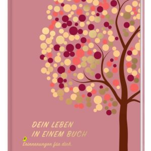 DEIN LEBEN IN EINEM BUCH (rosé): Erinnerungsbuch für die Kindheit, Wunderschönes Baby Geschenk für Mädchen zur Geburt PAPERISH®