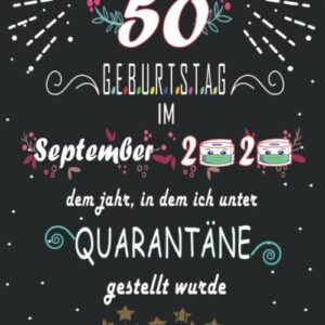 Mein 50. Geburtstag Im September 2020, Dem Jahr, In Dem Ich Unter Quarantäne Gestellt Wurde: 50 Jahre geburtstag,Geschenk Für Männer und Frauen, … Sie ein einzigartiges Geburtstagsgeschenk?