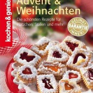Backen für Advent und Weihnachten: Die schönsten Rezepte für Plätzchen, Stollen und mehr (Kochen & Genießen)