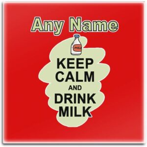 Personalised Gift - Set of 4 x Keep Calm Drink Milk Coasters (Food Design) Unique Coasters for Parties, Diet, Snacks, Beer, Wine, Coffee, Tea