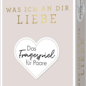 What I Love About You – The Question Game for Couples: The Original. Profound and Fun Questions for a Happy Relationship Gift Idea for Wedding, Anniversary, Valentine’s Day