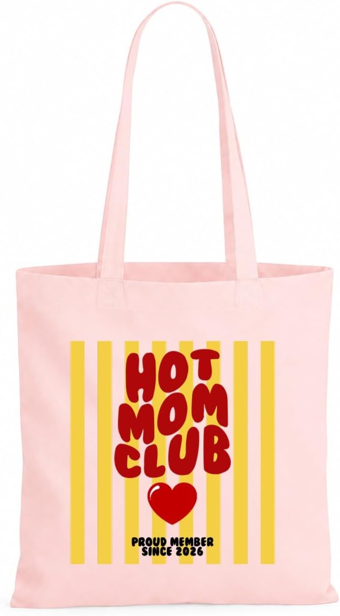 LIEBTASTISCH® Cotton Bag Hot Mom Club Proud Member Since 2026 - Fabric Bag for Mum - Gift Mother's Day Birthday Christmas Best Friend