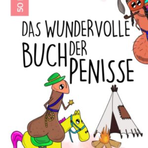 50 SE DAS WUNDERVOLLE BUCH DER SE ZUM AUSMALEN: Malbuch für Erwachsene lustig | Perverse Spassgeschenke für Männer | Malen für ... Geschenke | Entspannung und Anti-Stress