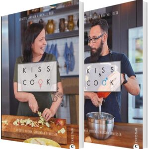 Kiss and Cook: Zwei an einem Herd. Das ultimative Kochbuch für Paare. Rezepte für jeden Tag für das Kochen zu zweit. Ein Kochbuch für Verliebte, ... Zu zweit kochen. Gemeinsam genießen.
