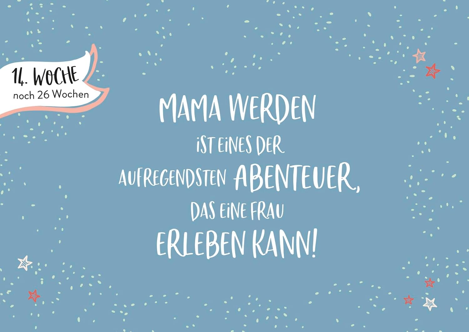 Ein kleines Wunder wächst heran.: Mein Schwangerschafts-Countdown Woche für Woche (Geschenke für die Schwangerschaft und werdende Mamas) – Bild 3