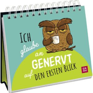 Ich glaube an genervt auf den ersten Blick: Lustiger Mini-Aufsteller mit frechen Sprüchen. Witziges Geschenk für Kolleg*innen