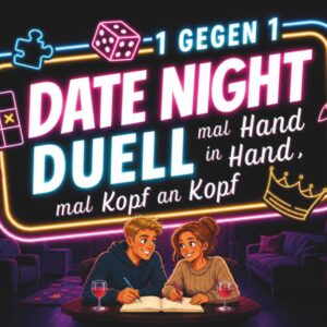 Date Night Duell: Das Duell Buch für Paare für mehr Nähe, Spaß & Quality Time | Lustige Minispiele für Zwei – miteinander & gegeneinander | Perfektes … für Paare oder zum Jahrestag für den Partner