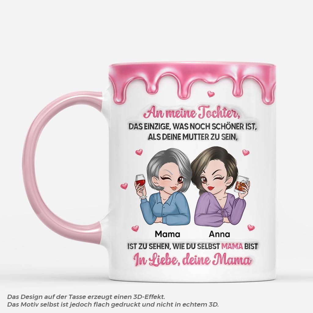 Personalised Mug - An meine Tochter, Das Einzige Was Besser Ist Dich als Mama Zu Haben - Gifts for Mum, Best Grandma Mug, Mother's Day Gifts (Model #1) – Bild 2