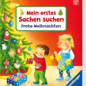 Mein erstes Sachen suchen: Frohe Weihnachten, Weihnachtsbuch, liebevolles Weihnachtsgeschenk für Kinder ab 1 Jahr