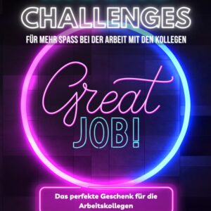 111 Büro Challenges: Für mehr Spaß bei der Arbeit mit den Kollegen – Das perfekte Geschenk für die Arbeitskollegen