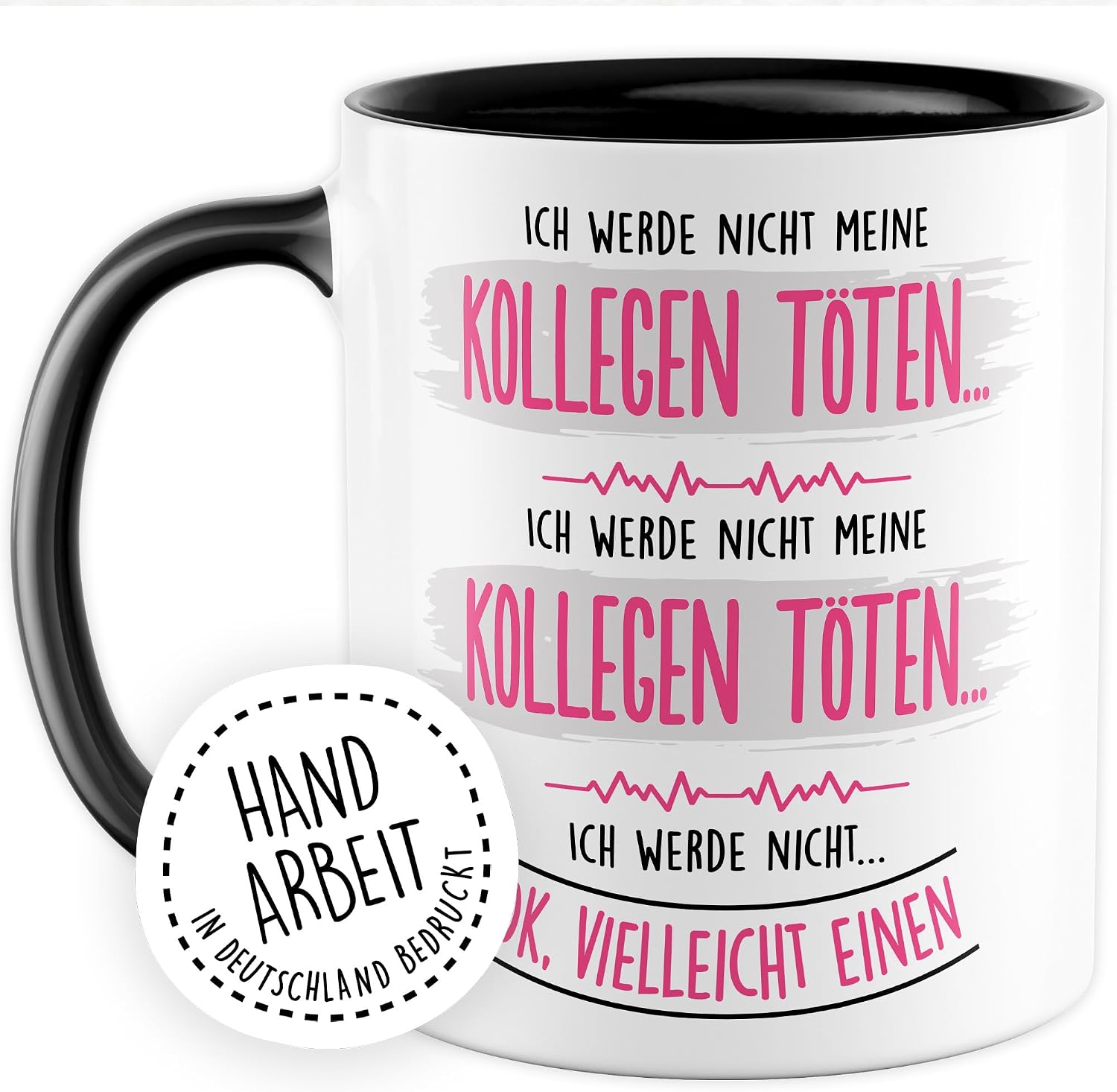 Mug for Office Gift Ich werde nicht meine Kollegen töten... Ok vlt einen, Coffee Cup Colleague Colleague Humour Gift Idea Desk Work Joke Workplace Decoration Coffee Mug (White/Black) – Bild 2