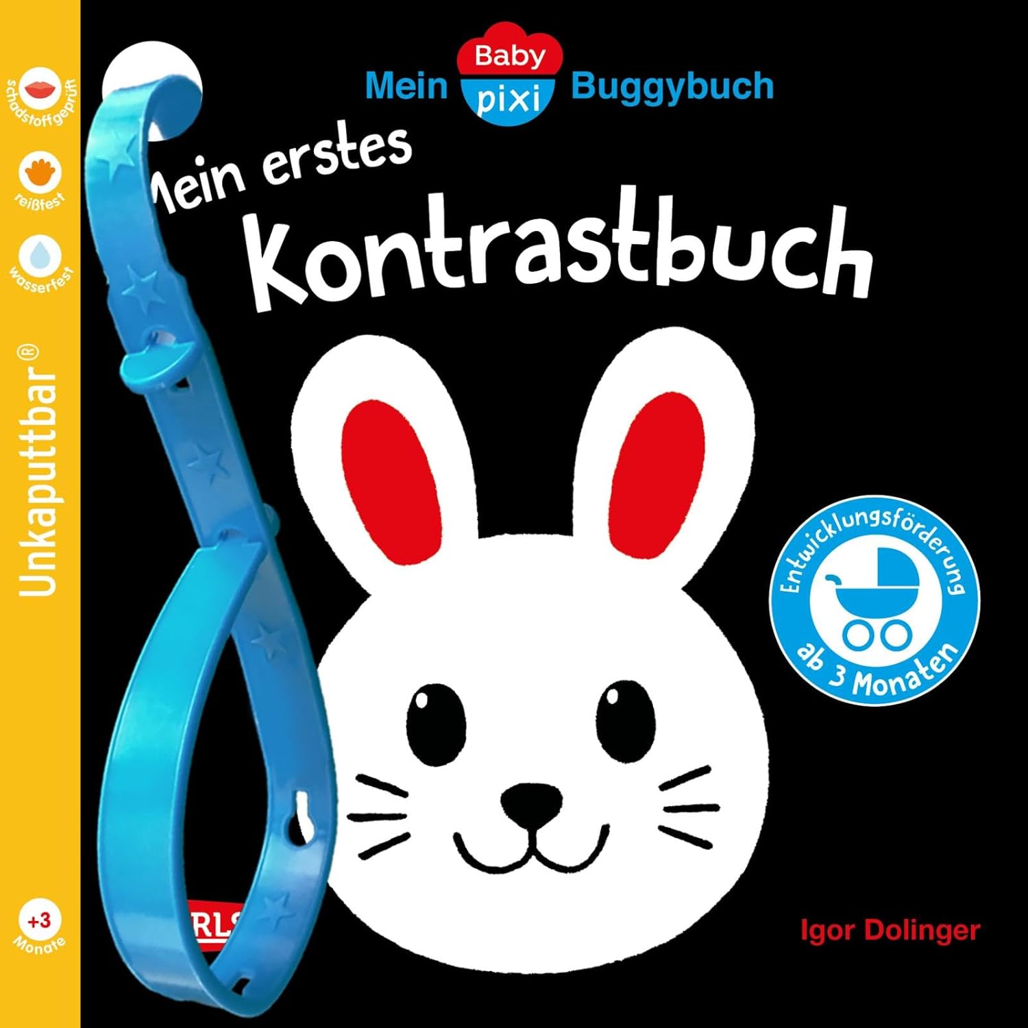 Baby Pixi (unkaputtbar) 181: Mein Baby-Pixi-Buggybuch: Mein erstes Kontrastbuch ab 3 Monaten: Ein wasserfestes und unzerstörbares Buggybuch für Kinder ab 6 Monaten – auch als Badebuch geeignet (181)