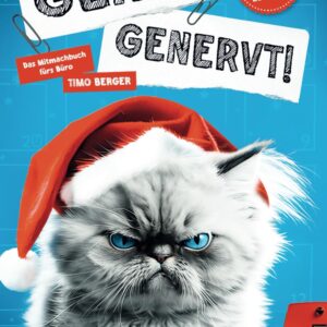 Genug genervt! Der Anti-Stress-Adventskalender für nervige Kollegen: Das Mitmachbuch fürs Büro mit lustigen Übungen und Kritzelspaß für Entspannung in der Vorweihnachtszeit | Ideale Geschenkidee