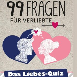 99 Fragen für Verliebte: Das Liebes-Quiz | Unterhaltsames Kartenspiel für Paare