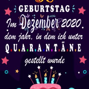 Mein 50. Geburtstag Im Dezember 2020, Dem Jahr, In Dem Ich Unter Quarantäne Gestellt Wurde: 50 Jahre geburtstag,Geschenk Für Frauen und Manner, … … ? notizbuch geschenk… für Paar, Frau, Mann.