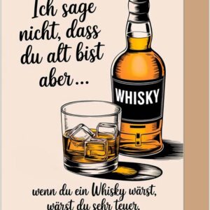 Edition Seidel Premium Birthday Card with Envelope. Greeting Card with Funny Saying Birthday Man Woman Whisky (G3622 SW024)