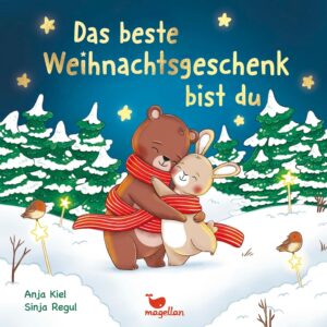 Das beste Weihnachtsgeschenk bist du: Bilderbuch ab 2 Jahren über Weihnachten und Freundschaft