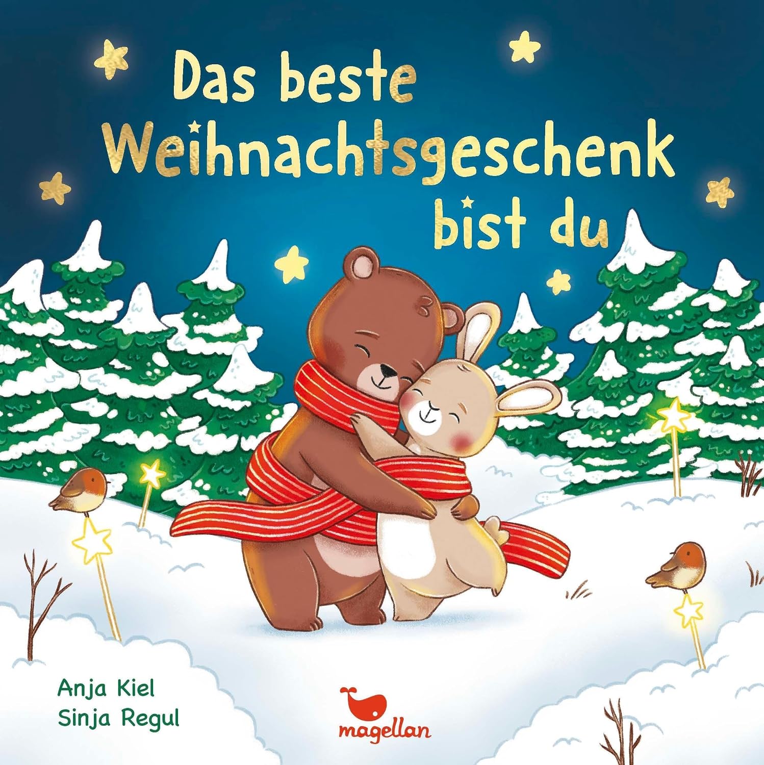 Das beste Weihnachtsgeschenk bist du: Bilderbuch ab 2 Jahren über Weihnachten und Freundschaft