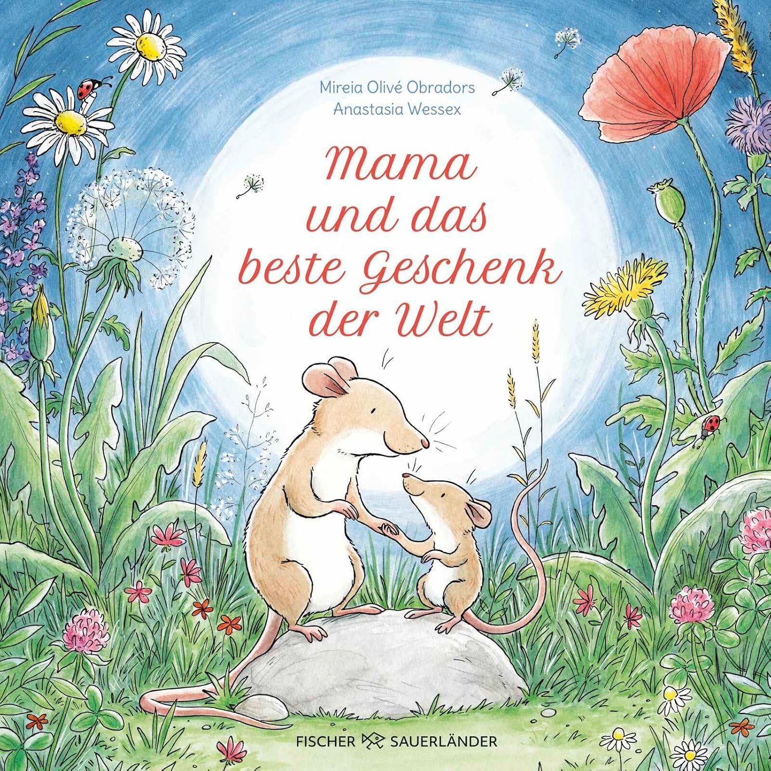 Mama und das beste Geschenk der Welt: Berührendes Bilderbuch ab 4 Jahren, perfekt als Geschenk zum Muttertag oder zu Mamas Geburtstag