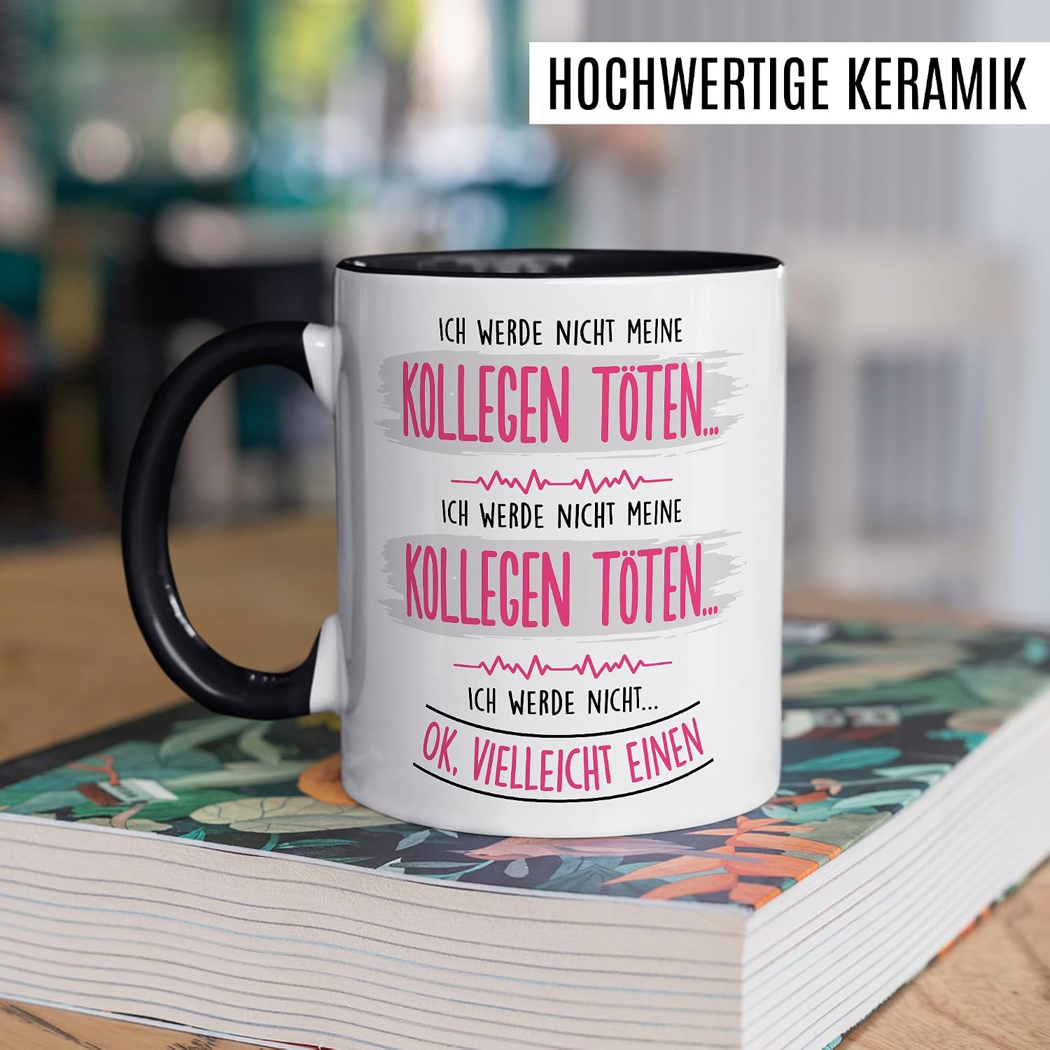 Mug for Office Gift Ich werde nicht meine Kollegen töten... Ok vlt einen, Coffee Cup Colleague Colleague Humour Gift Idea Desk Work Joke Workplace Decoration Coffee Mug (White/Black) – Bild 5