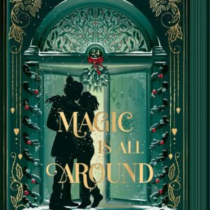 Magic Is All Around