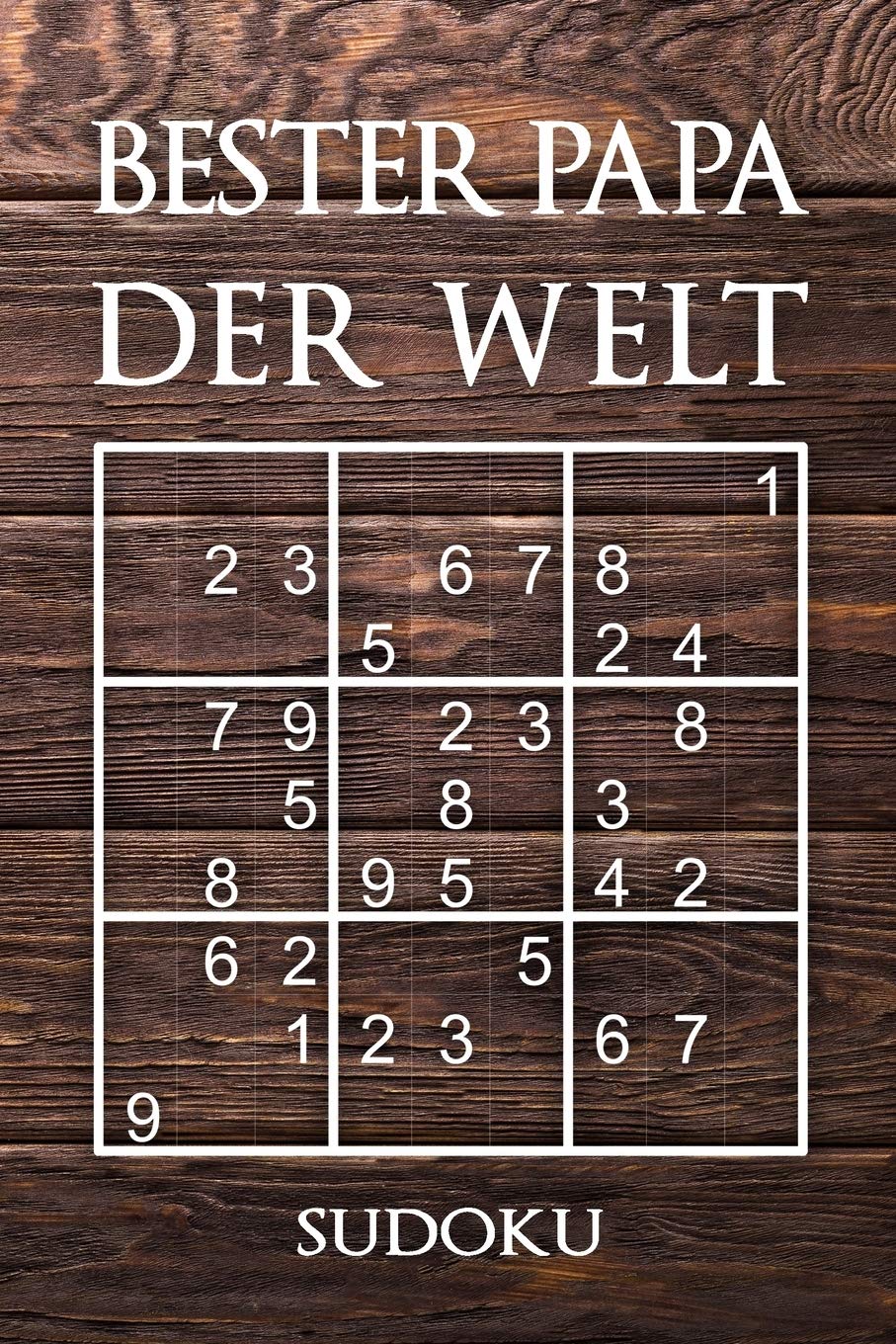 Bester Papa Der Welt - Sudoku: 330 knifflige Rätsel | mittel - schwer - experte | Mit Lösungen und Anleitung | Reisegröße ca. DIN A5 | Für Kenner und Könner