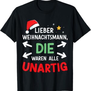 Lieber Weihnachtsmann Waren Naughty Funny Christmas T-Shirt