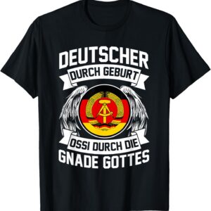 Men's T-Shirt German Through Birth Ossi Through The Grace of God