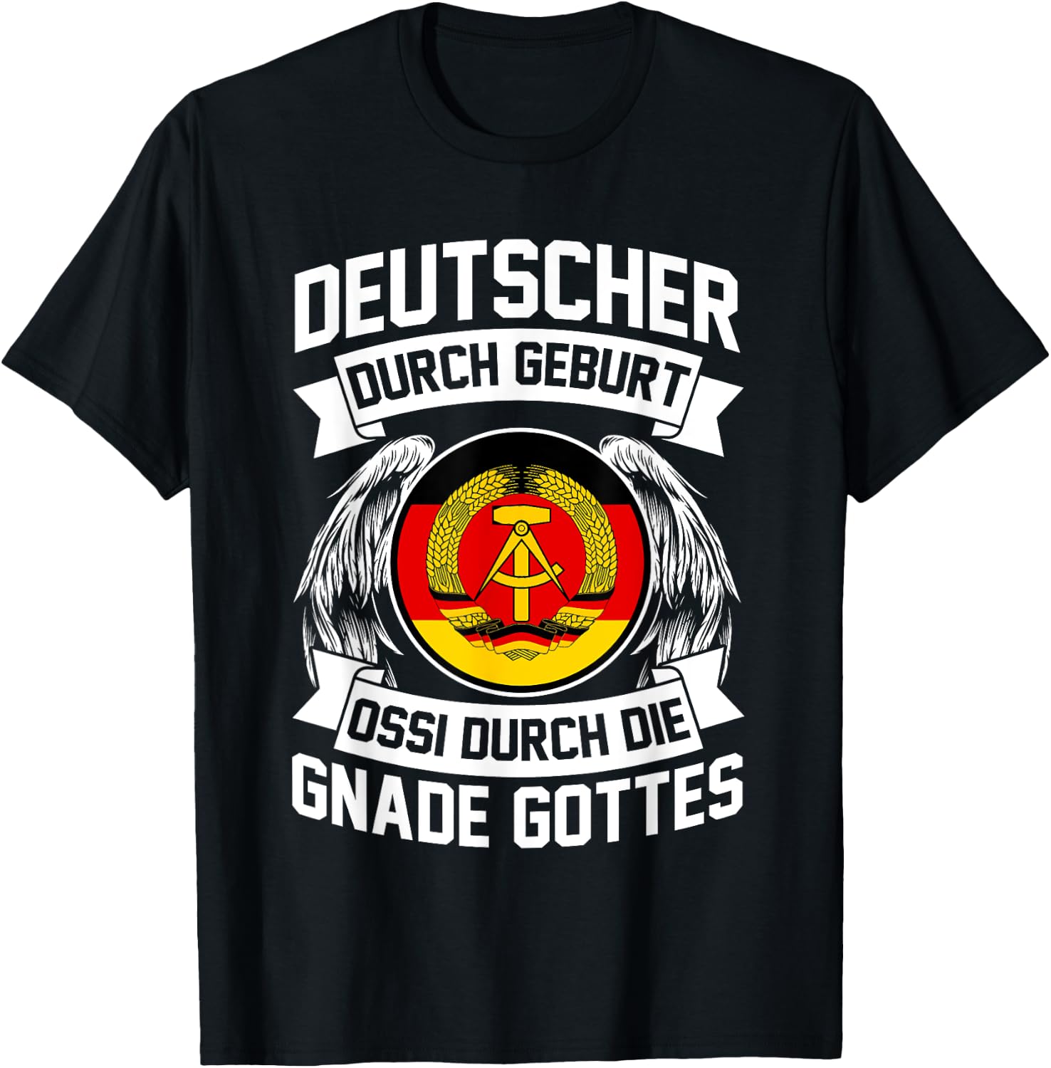 Men's T-Shirt German Through Birth Ossi Through The Grace of God
