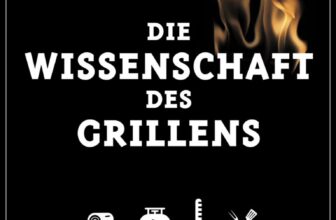 Grillbuch: Meathead. Die Wissenschaft des Grillens