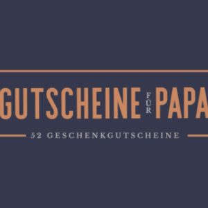 Gutscheine für Papa - 52 Geschenkgutscheine: Ein einzigartiges Heft, um einem Vater, der schon alles hat, deine Liebe ein ganzes Jahr lang zu zeigen