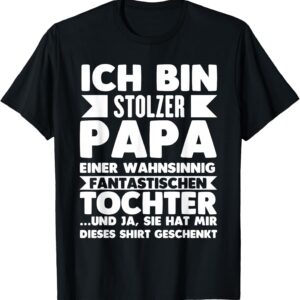Father Dad Daughter Saying Funny Christmas Gift T-Shirt
