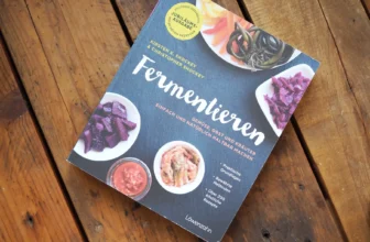 Fermentieren – Das Standardwerk mit über 400 Seiten