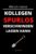 Wie ich meine Kollegen spurlos verschwinden lassen kann: Der kleine Helfer für den Büroalltag | A5 Notizbuch