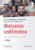 Motivation und Emotion: Allgemeine Psychologie für Bachelor (Springer-Lehrbuch)