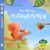 Baby Pixi (unkaputtbar) 132: Das kleine Muthörnchen: Ein Baby-Buch ab 12 Monaten (132)