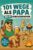 101 Wege, als Papa nicht durchzudrehen: Das humorvolle Geschenkbuch für Väter mit Tipps, Tricks und einer ordentlichen Portion Humor