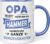 Grandpa Mug with Saying Opa Du Bist Nicht nur der Hammer Gift for Grandpa for Birthday Christmas (Grandpa – Handle & Inside Blue)