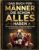 Das Buch für Männer, die schon alles haben: 365 verrückte Fakten, lustige Herausforderungen und geniale Geschenkideen für Männer