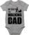 Shirtracer – Baby Bodysuit Boy Girl – Dad – My Dad is the Walking Dad