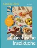 Kochbuch von Carolina Doriti: Griechische Inselküche