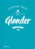 Der große Glander » Stevan Pauls kulinarischer Erstlings-Roman