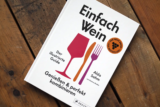 Einfach Wein – der (fast) perfekte Ratgeber von Aldo Sohm