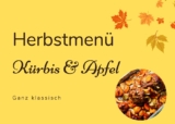 Herbst-Menü: Kürbis und Apfel – Oma Kocht