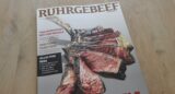 Das Genussmagazin aus dem Ruhrgebiet: Ruhrgebeef, die sechste
